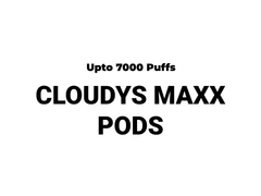 CLOUDYS MAXX POD 7000 PUFFS
