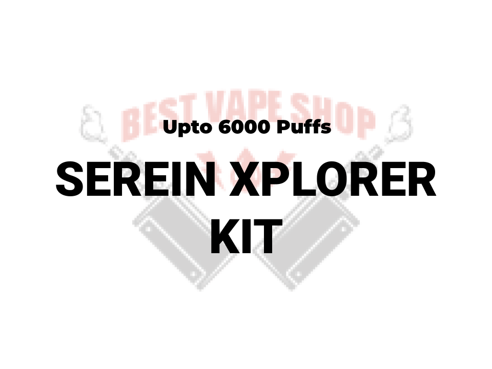 Serein Xplorer 6000 Puffs Kit