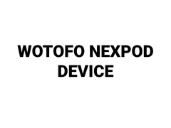 WOTOFO NEXPOD Device